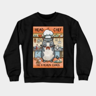 Funny cat head of chef the kitchen chaos Crewneck Sweatshirt